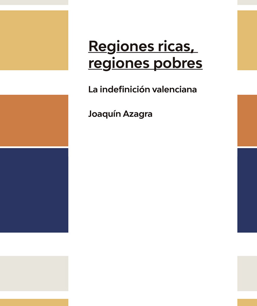 Regiones ricas, regiones pobres. Presentation of the book by Joaquín Azagra. 08/04/2019. Centre Cultural La Nau. 19.00h